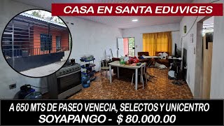 7800000 VENDO STA EDUVIGES SOYAPANGO A 650MTS DE PASEO VENECIA Y UNICENTRO EN SOYAPANGO 78089816 [upl. by Ahdar]