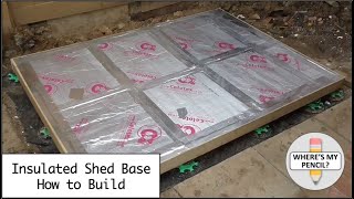 Insulated Shed Base  How to build [upl. by Nilyahs765]