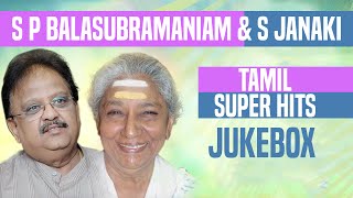 S P Balasubramaniam amp S Janaki Tamil Super Hits Jukebox  Tamil Songs [upl. by Terchie]