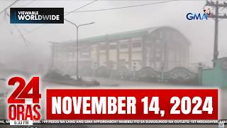 24 Oras Express November 14 2024 HD [upl. by Ardy]