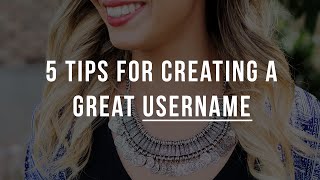 Tips for to Creating a Username [upl. by Sissel]