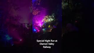 Special Night Running at Diamond Valley Railway in Eltham VIC [upl. by Aroz]