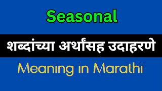 Seasonal Meaning In Marathi  Seasonal explained in Marathi [upl. by Dat]