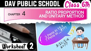 Chapter4  Worksheet2  Class 6 DAV Maths  Ratio Proportion and Unitary Method  CH04WS02 🔥🔥🔥 [upl. by Azelea]