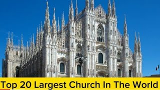 Top 20 Largest Churches In The World [upl. by Kcorb101]