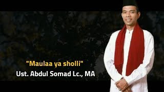 Maula ya sholli  Ust Abdul Somad Lc MA [upl. by Sharp]