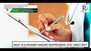 What Is A Dexamethasone Suppression Test Used For [upl. by Houser]