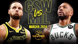 Golden State Warriors vs Milwaukee Bucks Full Game Highlights  March 6 2024  FreeDawkins [upl. by Nassir]