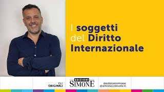 Diritto Internazionale spiegato semplice i soggetti del diritto internazionale [upl. by Adnawal]