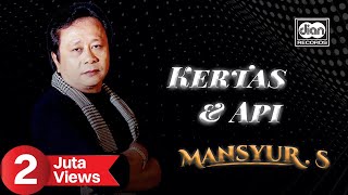 Mansyur S  Kertas dan Api  Official Music Video [upl. by Yeliak672]