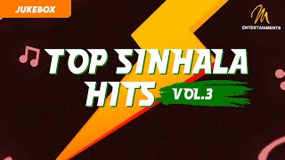 Sinhala Top Hits  Jukebox  Volume 03  Best Sinhala Songs [upl. by Assirhc]