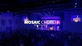 Mosaic Church Live Stream [upl. by Elyssa]