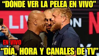 🔥DONDE VER LA PELEA DE MIKE TYSON VS JAKE PAUL EN VIVO A QUE HORA Y EN QUE CANAL😱 [upl. by Josepha]