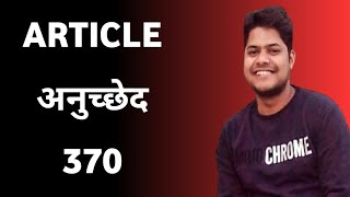 what is article 370 I Indian constitution [upl. by Ylelhsa552]