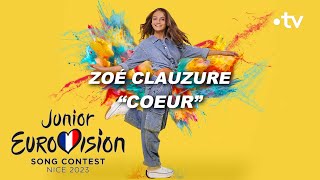 🏆 GAGNANTE Zoé Clauzure  Cœur  🇫🇷 France  Eurovision Junior 2023  lyrics video [upl. by Omora758]