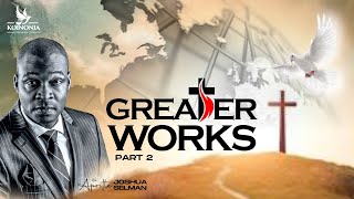 GREATER WORKS PART 2 WITH APOSTLE JOSHUA SELMAN II10II09II2023 WORD SESSION [upl. by Dnyletak161]