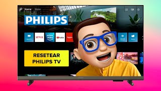 Cómo RESTABLECER Smart TV PHILIPS de Fábrica 💙  Saphi ✅ [upl. by Melicent]