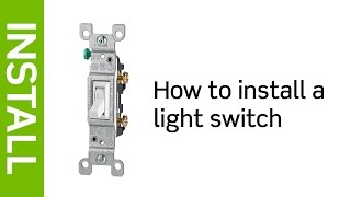 How to Install a Light Switch  Leviton [upl. by Pardew]