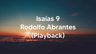 Isaías 9  Rodolfo Abrantes Playback [upl. by Seidnac909]