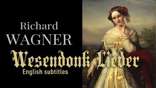 WesendonkLieder  WAGNER  LauraTenora  M Toogood  ENGLISH SUBTITLES [upl. by Enrobyalc]