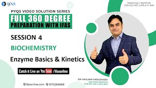 Biochemistry  Enzyme Basics and Kinetics  CSIR NET Life Science  PYQ Solution Series  IFAS [upl. by Ahsert]