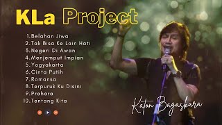 KLa Project  Katon Bagaskara ♪ Belahan Jiwa  Romansa  Tak Bisa Ke Lain Hati  Full Album Terbaik🎵 [upl. by Esten234]