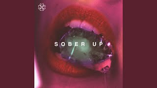 Sober Up [upl. by Sudaorb582]