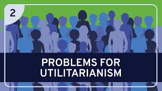 PHILOSOPHY  Ethics Utilitarianism Part 2 HD [upl. by Aremaj943]