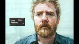 Glen Hansard  Bird of Sorrow [upl. by Ykcir]