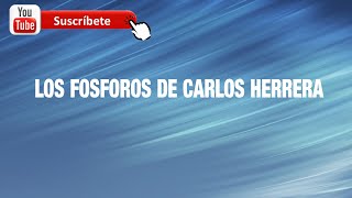 Los Fosforos de Carlos Herrera  Recopilacion de las Mejores llamadas  Humor [upl. by Airdnola]