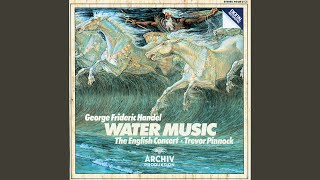 Handel Water Music Suite No 1 in F Major HWV 348 VI Menuet [upl. by Mauchi]