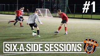 SIXASIDE SESSIONS  SEASON 1  GAME 1 [upl. by Parlin]