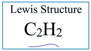 C2H2 Lewis Structure Tutorial  How to Draw the Lewis Structure for Ethyne or Acetylene [upl. by Eeralav]