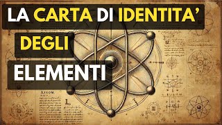 LA CARTA DI IDENTITA DEGLI ELEMENTI [upl. by Rramo]