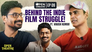 CID Aarya Kaala Pani star Vikas Kumar talks about pain of Independent Films  EP09  Open Dreams [upl. by King]