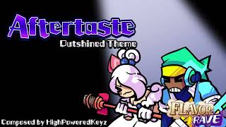 Aftertaste Outshined Theme  FNF Flavor Rave OST [upl. by Emanuel]