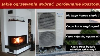 Porównanie kosztów ogrzewania Jakie ogrzewanie wybrać Czym najtaniej ogrzejemy dom nowy i starszy [upl. by Nawuj]