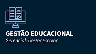 Gestão Educacional  GERENCIAL  GESTOR ESCOLAR [upl. by Nork]