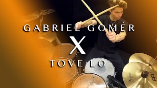 Tove Lo  Stay High Habits Remix  Drum Cover • Gabriel Gomér [upl. by Silado]