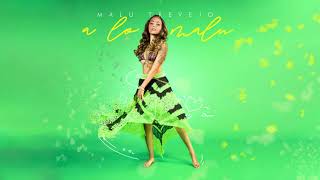 Malu Trevejo  A Lo Malu Official Audio [upl. by Eeraj]