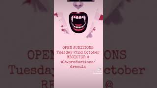 AUDITIONS ARE NOW OPENTuesday 22nd October REGISTER  httpswltproductionsdracula dracula [upl. by Laux844]