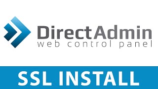 DirectAdmin SSL Install and Configuration [upl. by Campos]