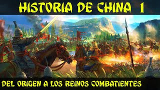 Historia de CHINA 1 Antigüedad  Xia Sheng Zhou y Reinos Combatientes Documental Historia [upl. by Kean]