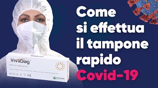 Covid19 VivaDiag Tampone Antigenico Rapido ecco come si effettua [upl. by Einnaffit]