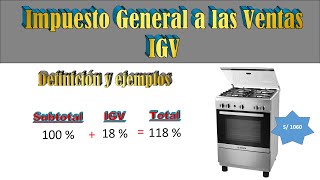 Como calcular el IGV  Impuesto general a las Ventas  Definición y ejemplos  ¿Qué es el IGV [upl. by Anallese642]