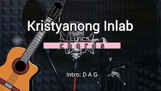 Kristyanong Inlab Chords amp Lyrics [upl. by Sherwynd868]