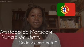 COMO TRATEI O ATESTADO DE MORADA E O NÚMERO DE UTENTE EM PORTUGAL [upl. by Alysoun]