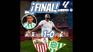 🏆🔥 ¡Victoria Sevillista Sevilla 1  0 Betis en el Derbi Andaluz ⚽️💚❤️ [upl. by Colyer]