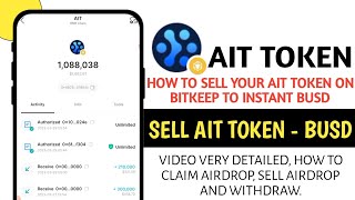 AIT Token Airdrop  How to sell AIT TOKEN to BUSD on BitKeep  How to claim 100000 AIT Token Full [upl. by Adnhoj]