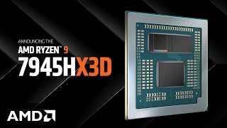 Announcing the new AMD Ryzen™ 9 7945HX3D [upl. by Hadleigh]